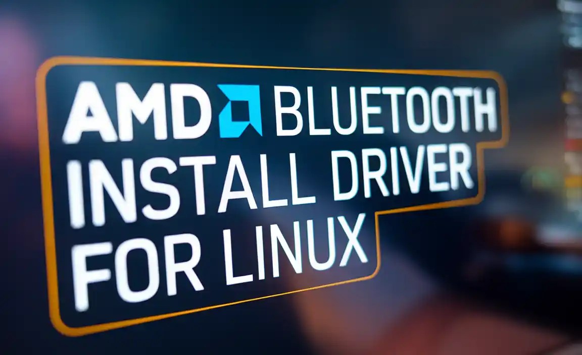Amd Bluetooth Install Driver for Linux