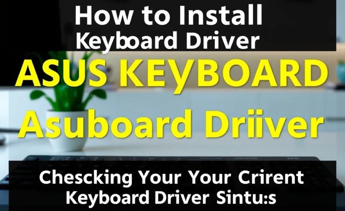 Checking Your Current Keyboard Driver Status