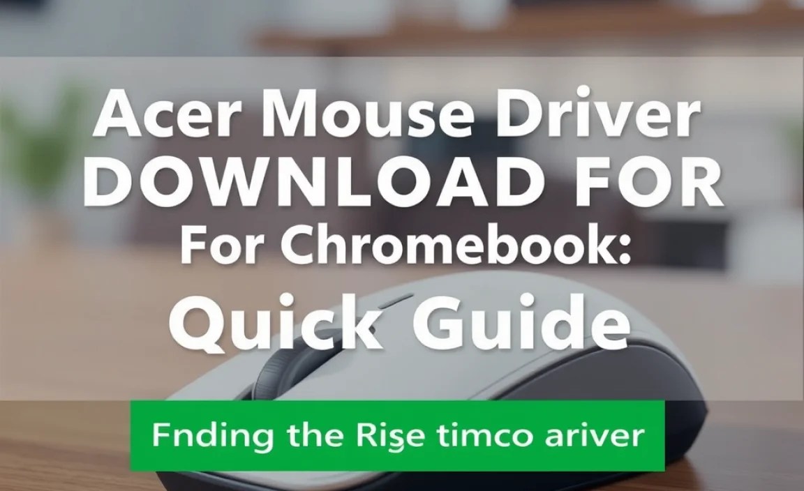 Finding the Right Acer Mouse Driver