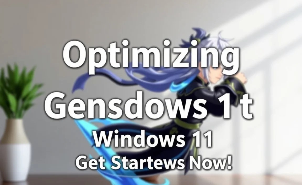 Optimizing Genshin Impact for Windows 11