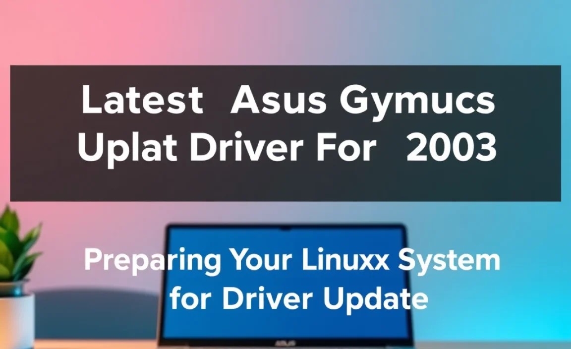 Preparing Your Linux System for Driver Update