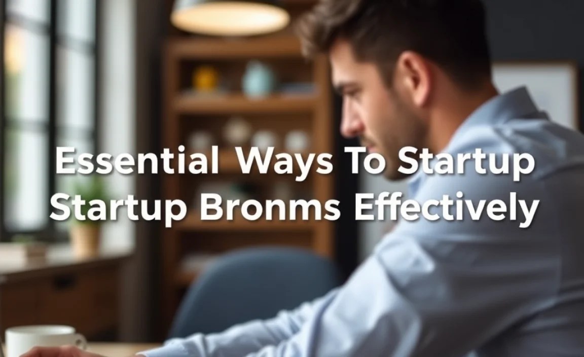 Setting Up Startup Programs Effectively