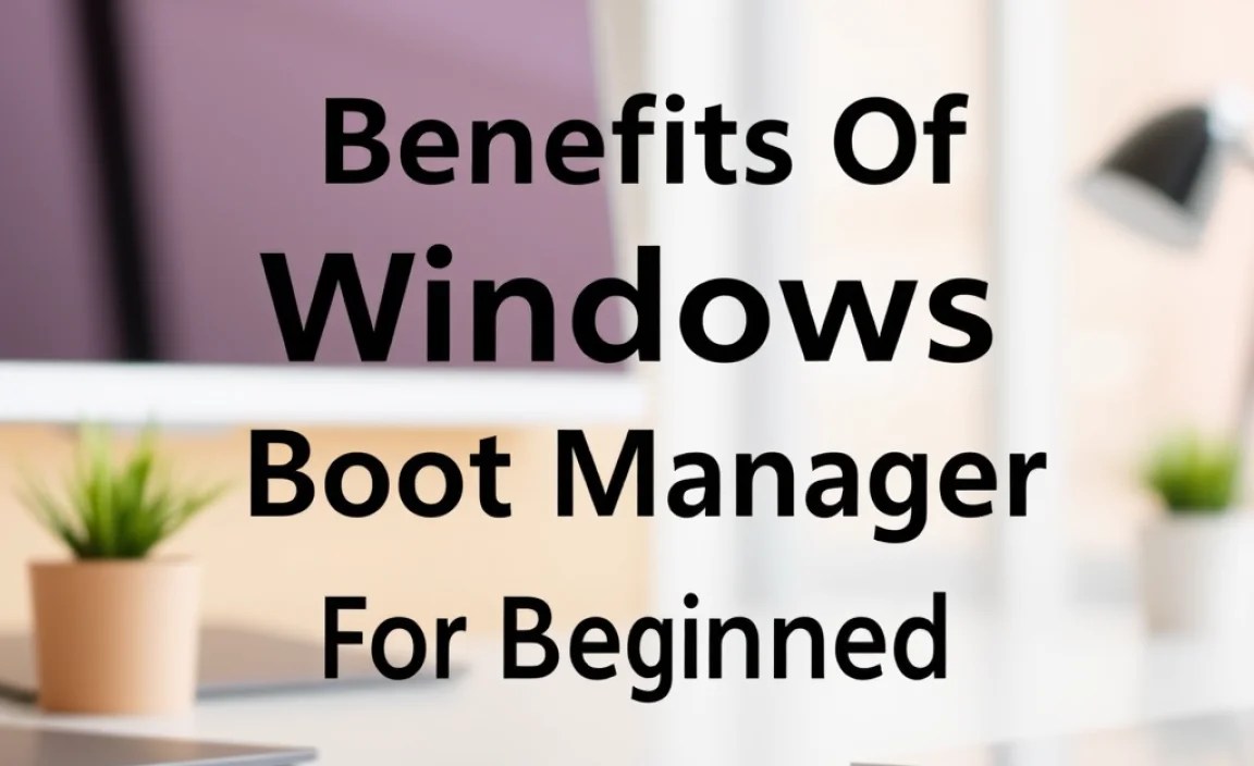 Understanding Windows Boot Manager