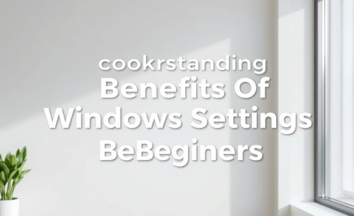 Understanding Windows Settings