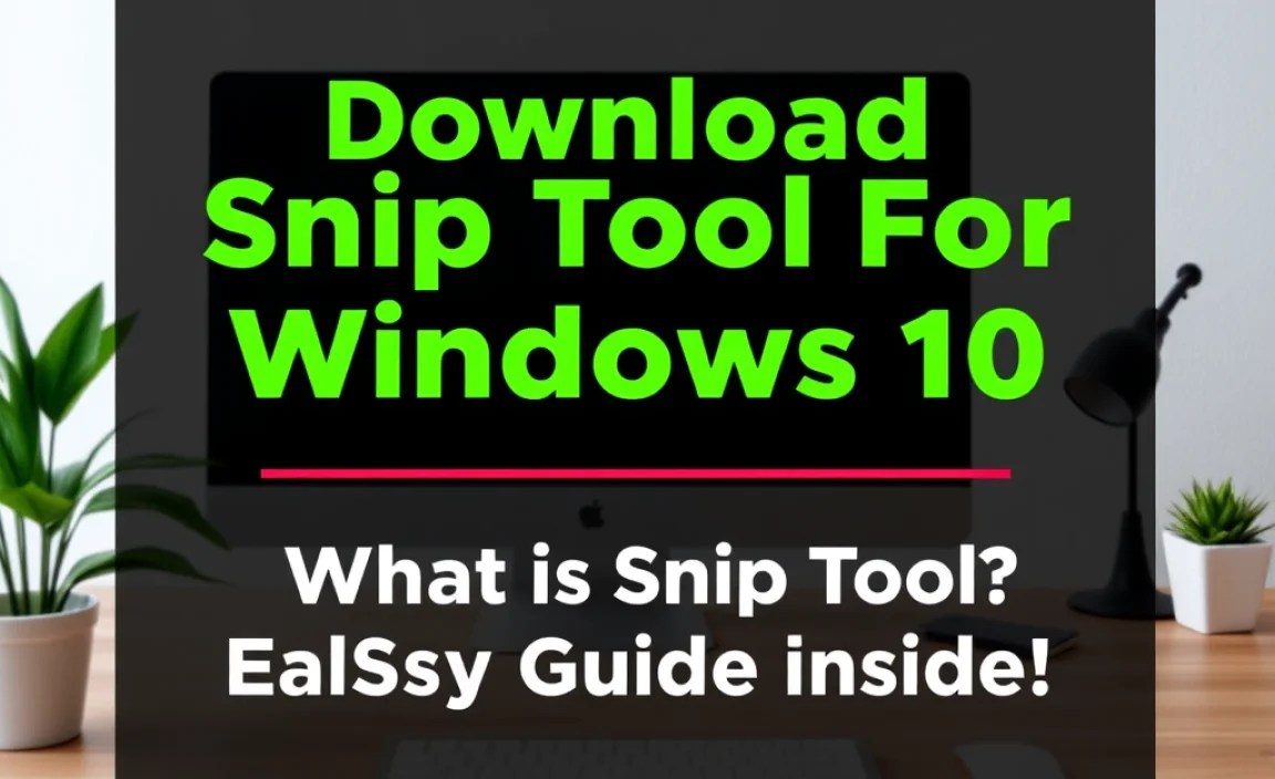 What is Snip Tool?