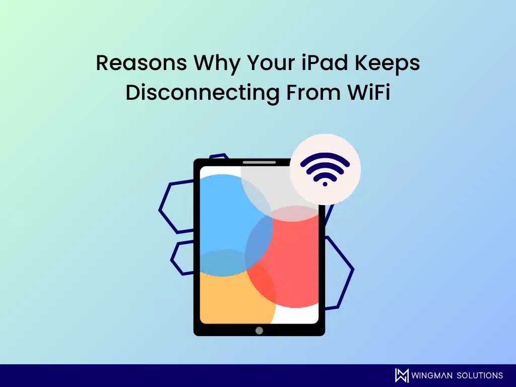 Why Does My Wireless Keep Disconnecting?