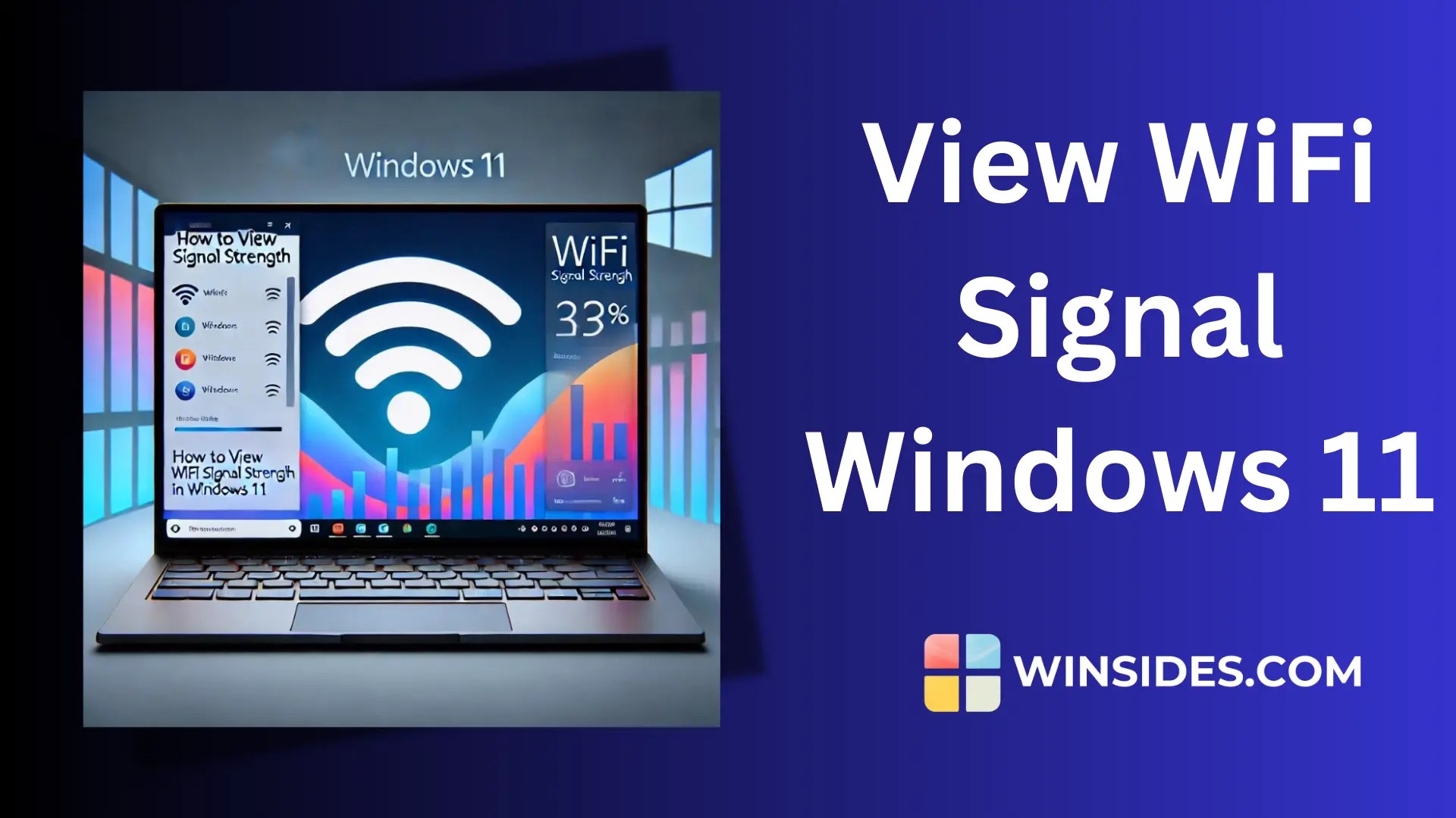 How to Check/View WiFi Signal Strength in Windows 11?
