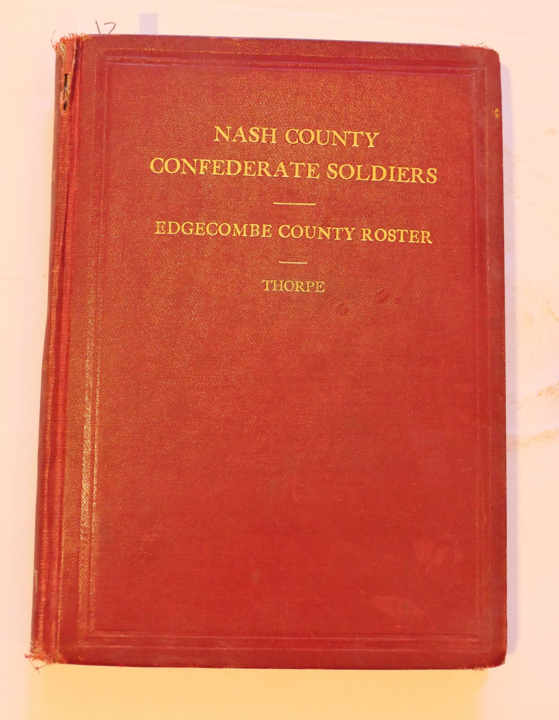 Lot Detail Roster of Nash County Confederate Soldiers And Copy of