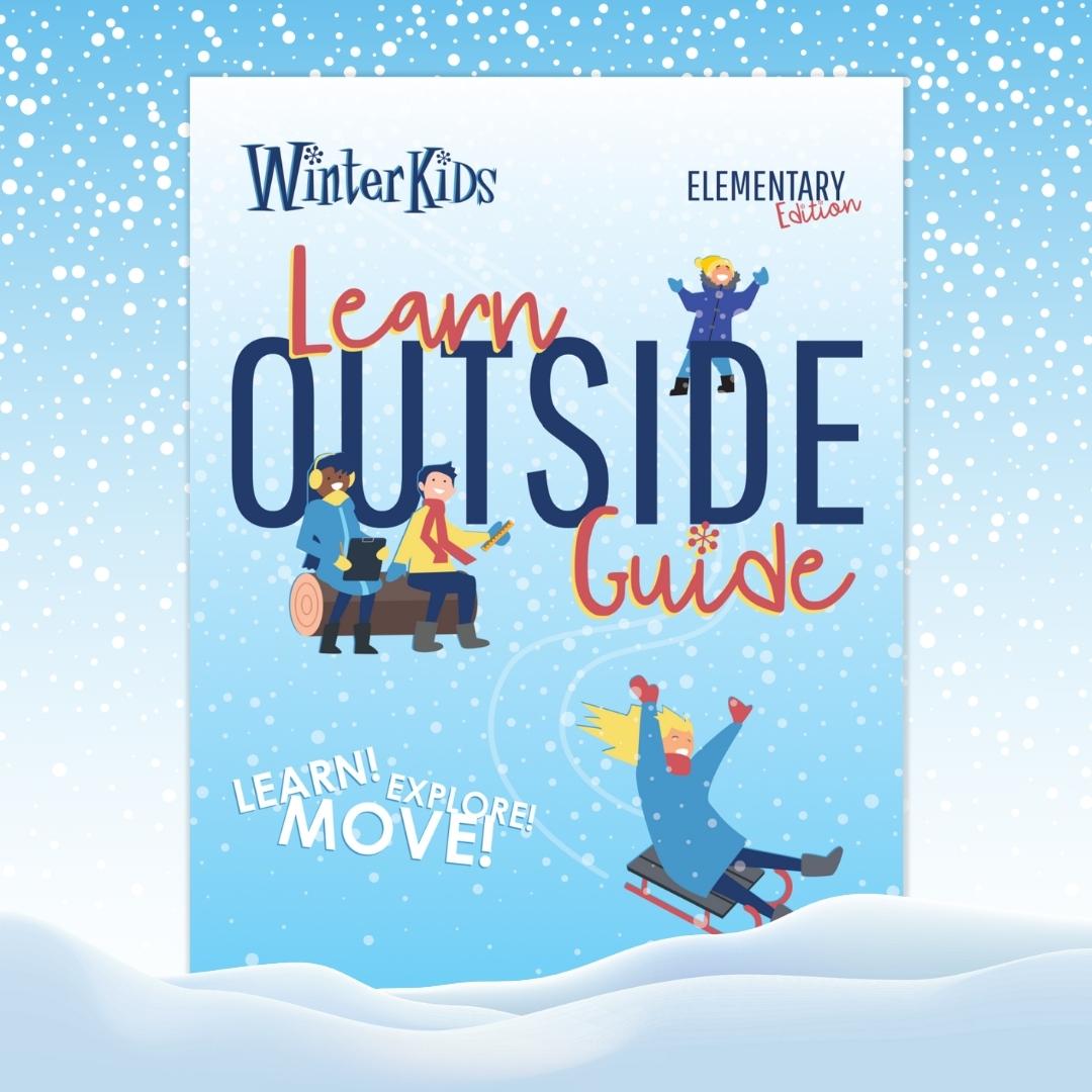 WinterKids Outdoor Learning Resources & Winter Activities for Kids in