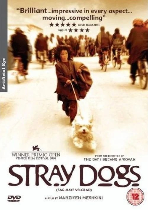 Saghaye velgard 2004 Stray Dogs Download movie