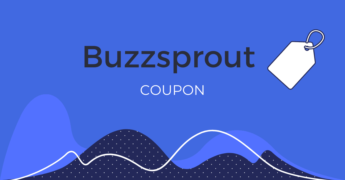 Buzzsprout Promo Code and Coupon 50 OFF 2024