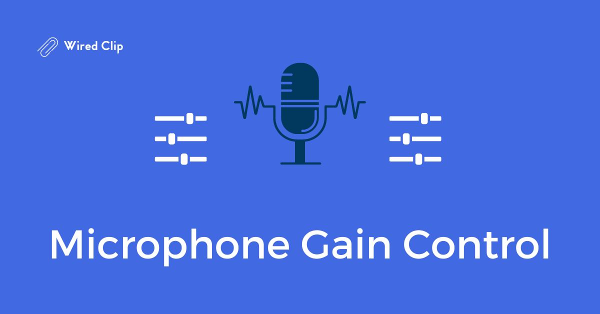 What Is Mic Gain?