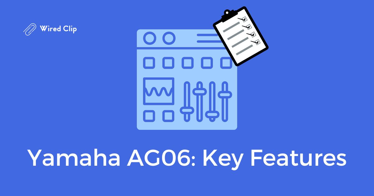 Yamaha AG06 Review 6Channel Mixer & USB Audio Interface