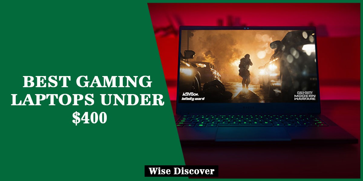 Top 10 Best gaming laptops under 400 of 2022 Reviews