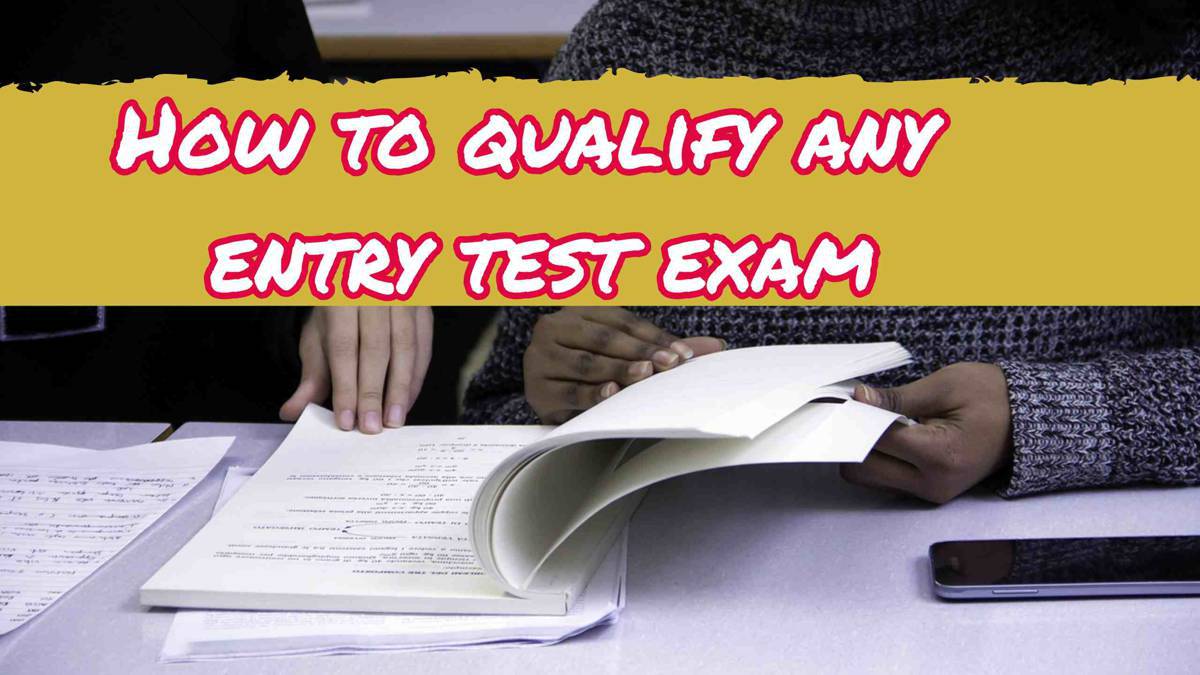 How to qualify any entry test exam Wisegot