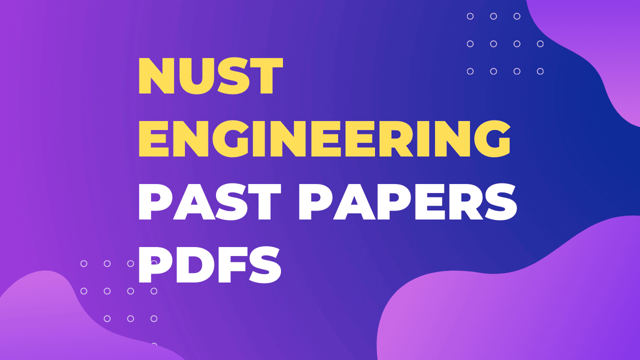 NUST ENGINEERING PAST PAPERS PDFS Wisegot
