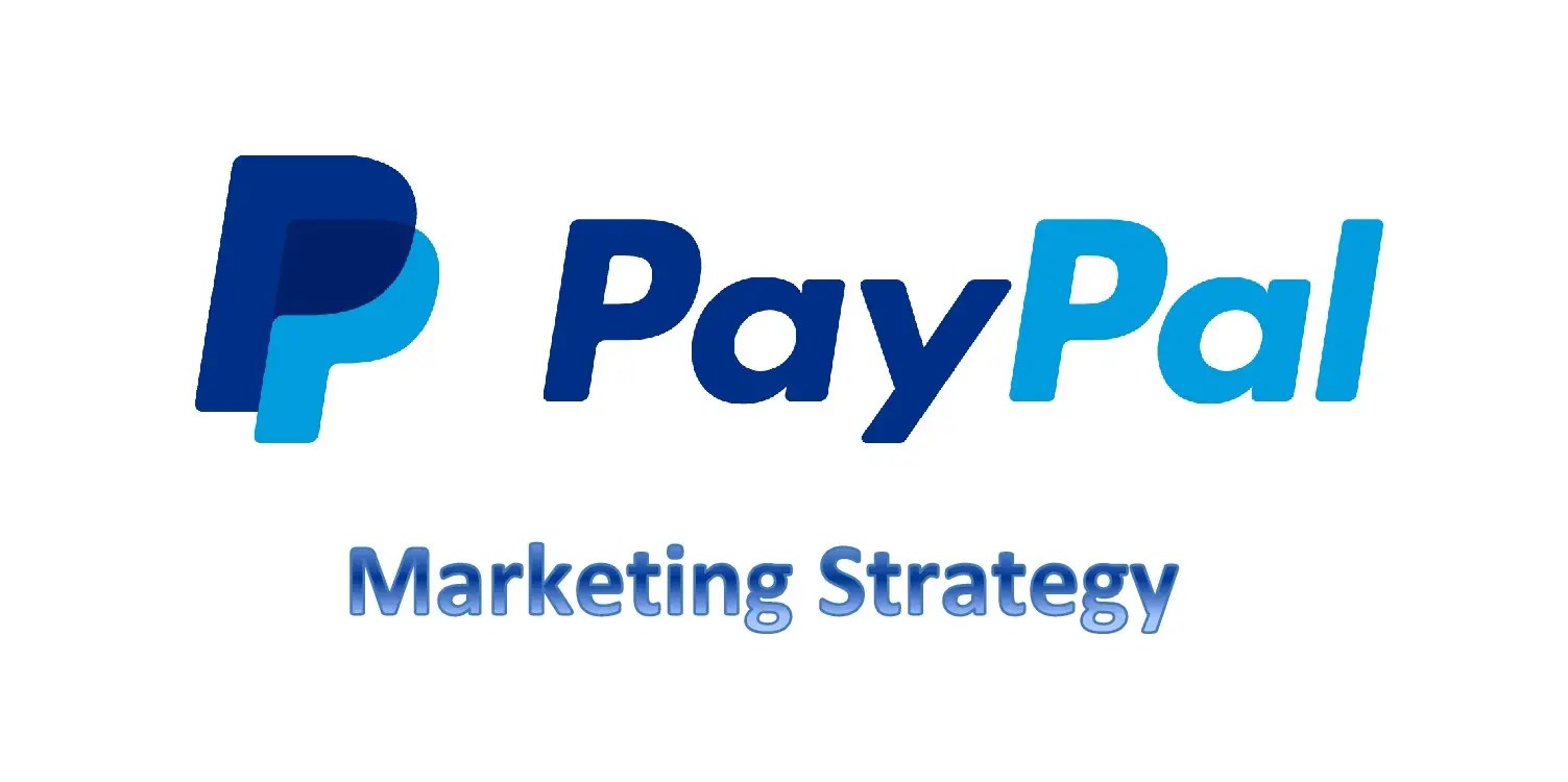 Paypal Marketing Strategy Marketing Strategy of Paypal WiseLancer