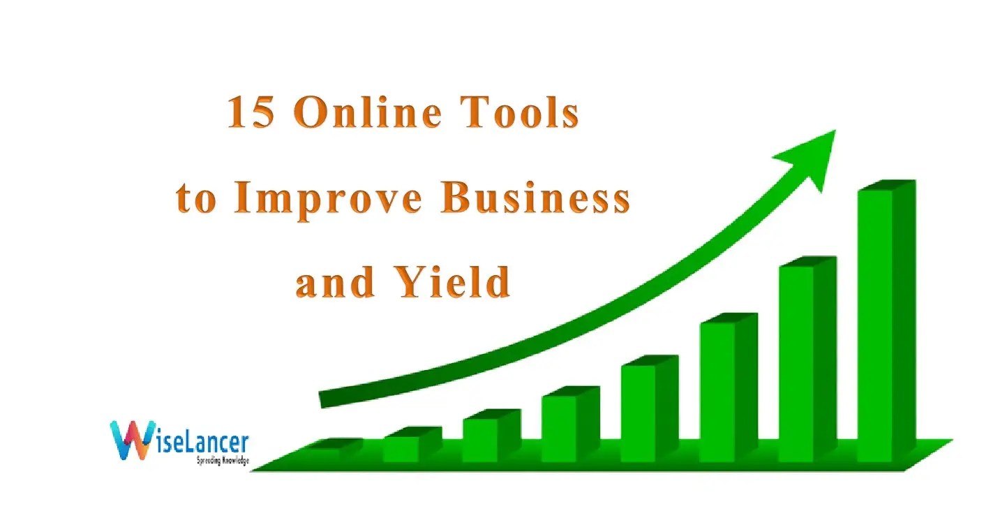 15 Online Tools to Improve Business and Yield WiseLancer