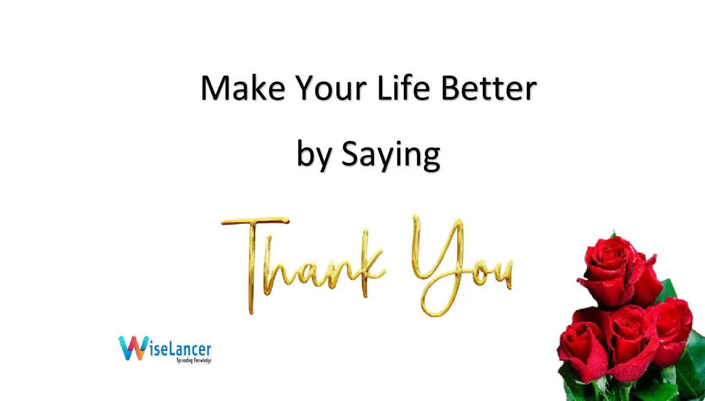 Make Your Life Better by Saying Thank You in These 7 Situations