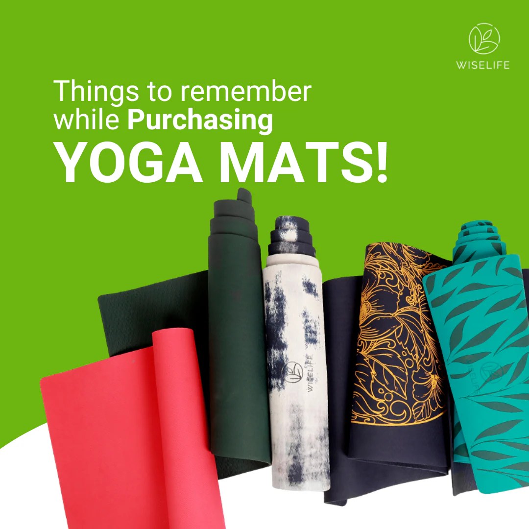 THINGS TO REMEMBER WHILE BUYING YOGA MAT wiselife.in