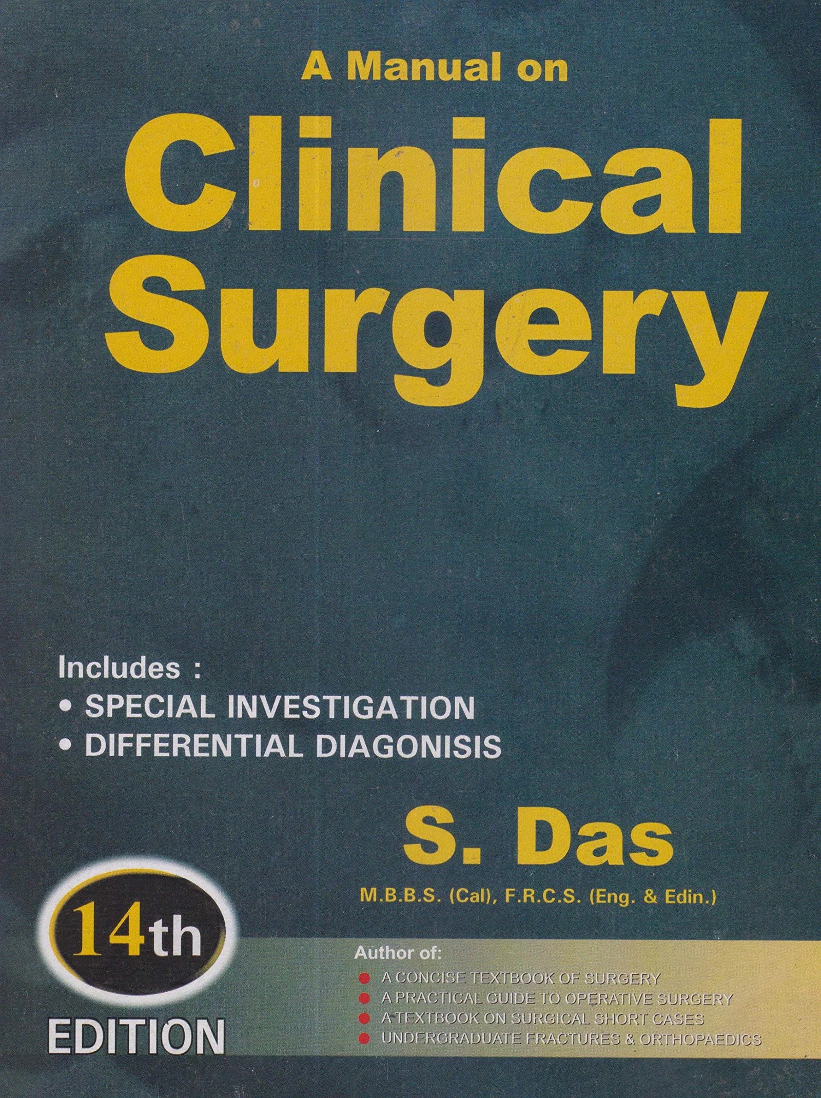 Clinical Surgery By S Das And Suman Das 14th Edition » WishAllBook