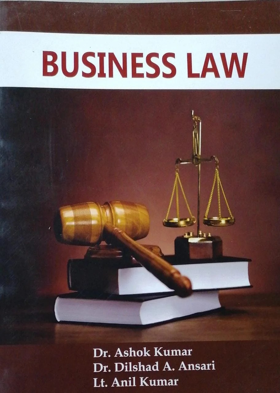 Business Law By Dr Ashok Kumar » Business Law By Dr Ashok Kumar »