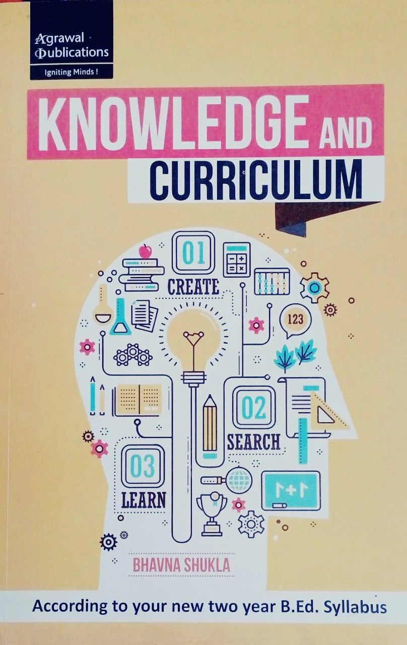 Knowledge And Curriculum By Bhavna Shukla