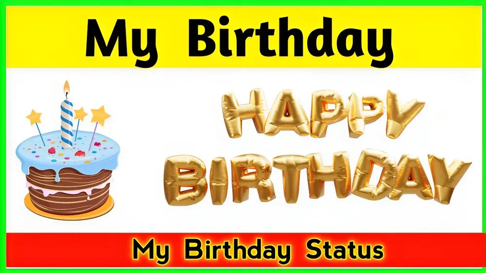 My Birthday Status (2023) Chronicles of Joy Wishes Plus