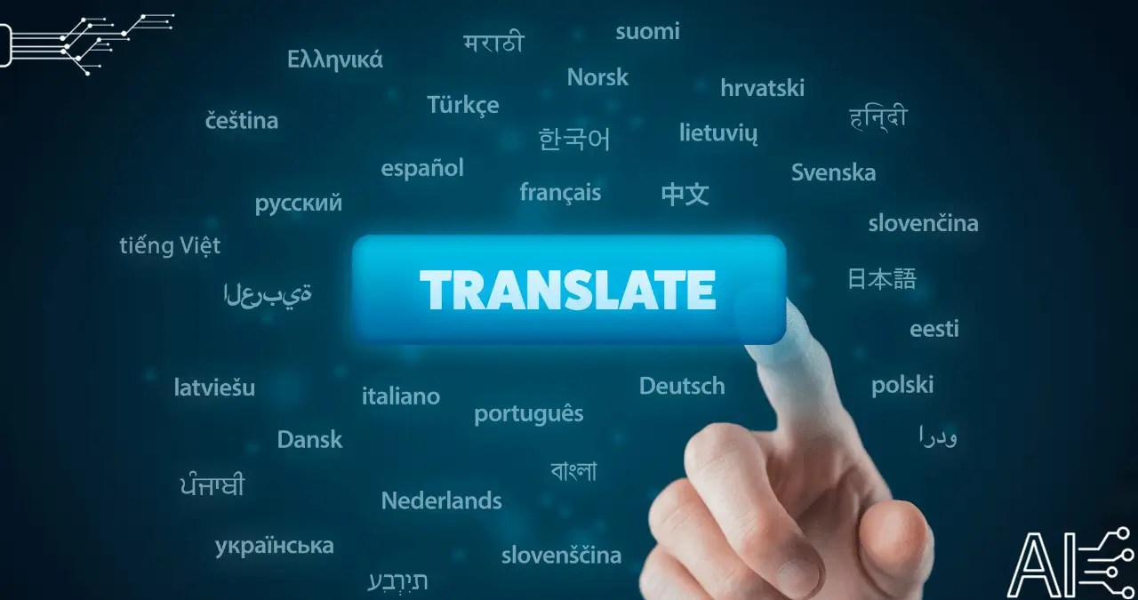 The Top 7 AI Translation Tools Everyone Should Know for Seamless
