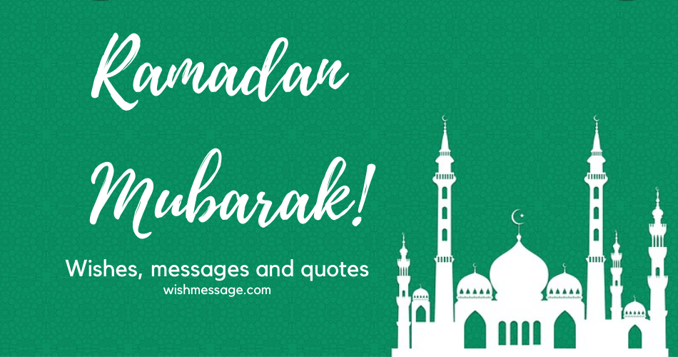 Happy Ramadan Wishes 2021 Ramadan Mubarak Messages, & Quotes