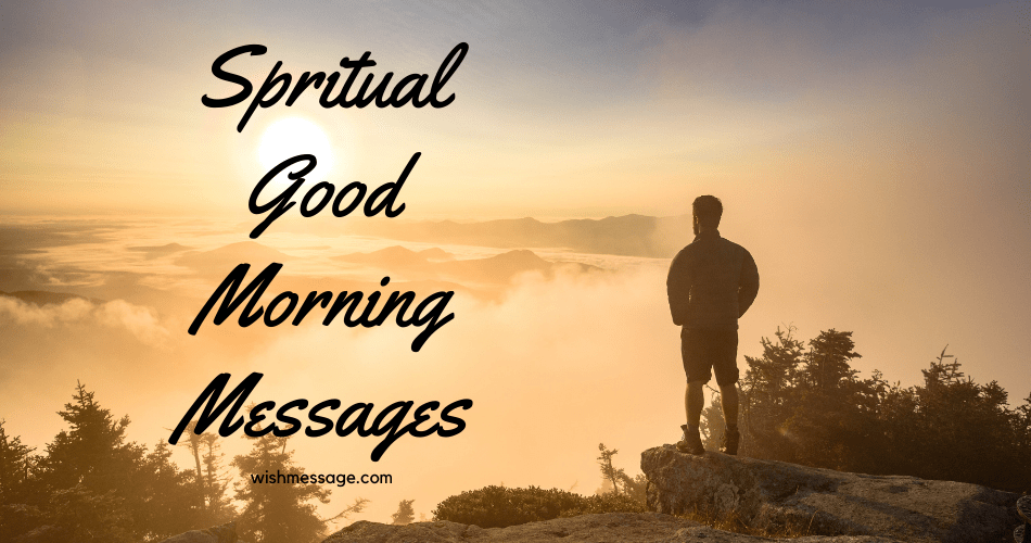 wisdom spiritual good morning quotes Good Morning Blessings, Wishes, Quotes And Messages | Wish Message