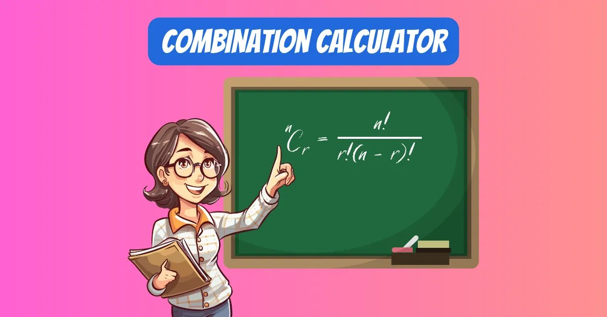 Combination Calculator Solve For nCr Instantly!