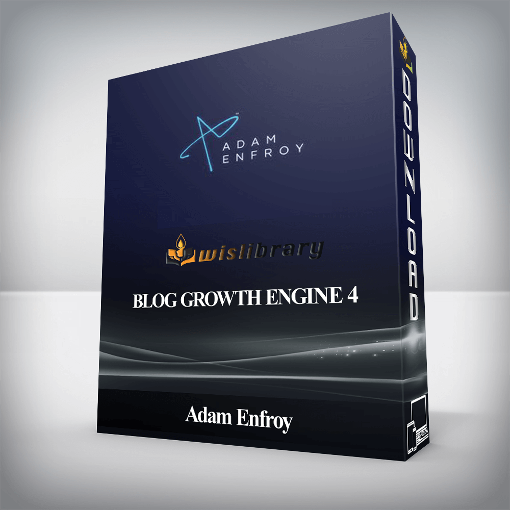 Adam Enfroy - Blog Growth Engine 4 - Wisdom - Library Training