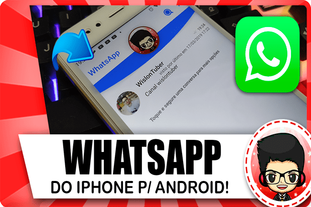 NOVO! WHATSAPP DO IOS PARA ANDROID ATUALIZADO 2019 WislonTuber