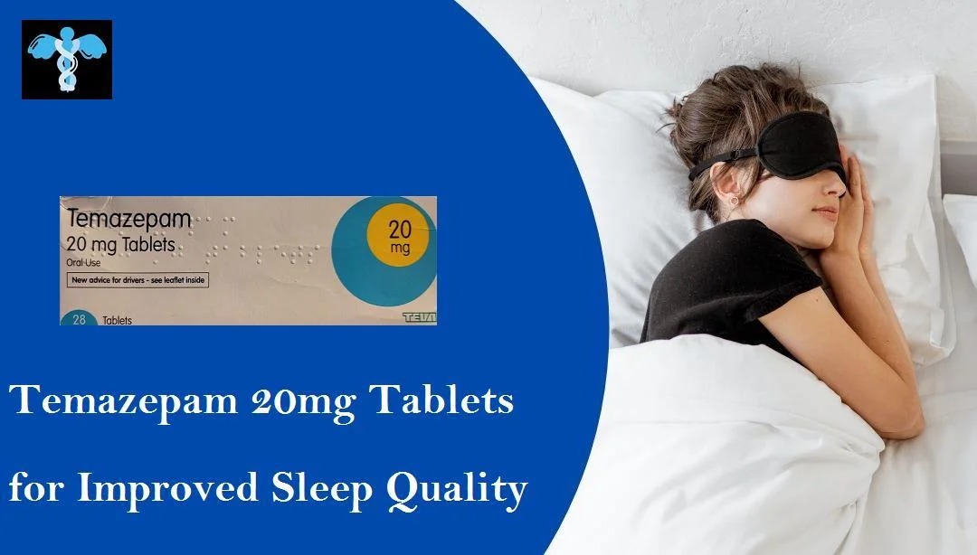 Why Do Doctors Prescribe Temazepam to Insomnia Patients? Witenre Preneur