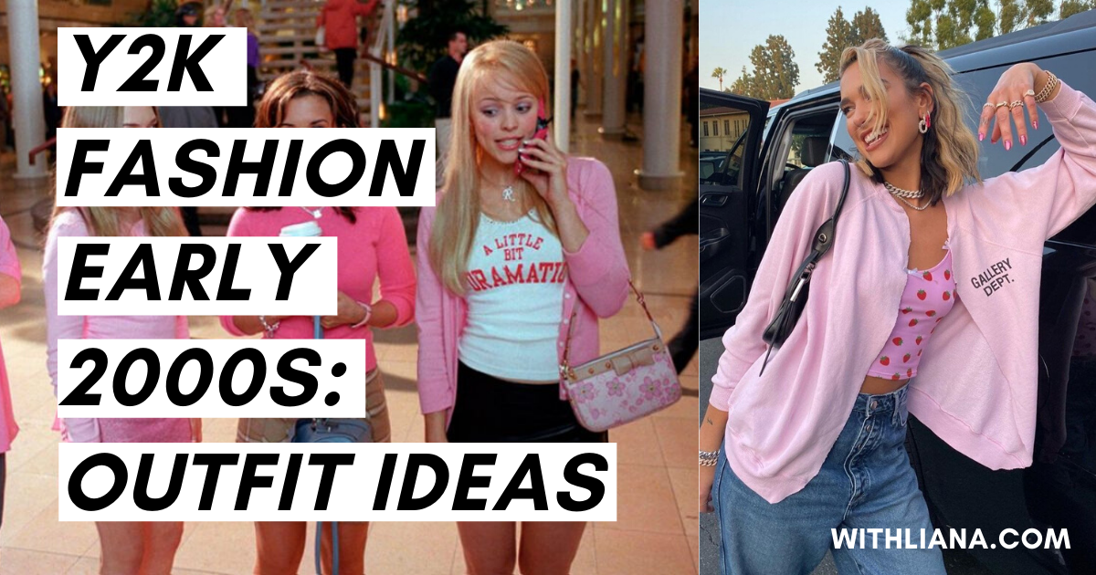 Y2K Fashion Early 2000s Outfit Ideas with liana