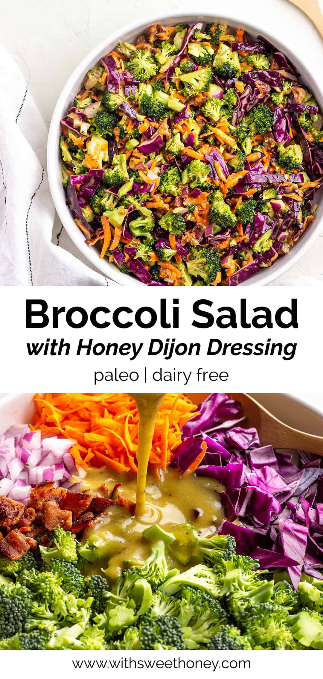 Broccoli Salad with Honey Dijon Dressing With Sweet Honey