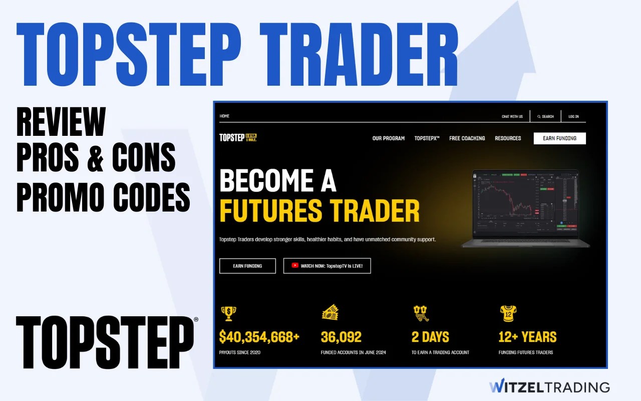 TopStep Review 2024 All Pros And Cons Of The Prop Firm