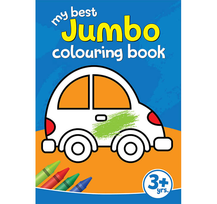 My Best Jumbo Colouring Book 80 Big Pictures to Colour