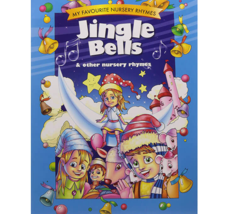 Buy Jingle Bells & Other Nursery Rhymes (My First Nursery Rhymes) Online