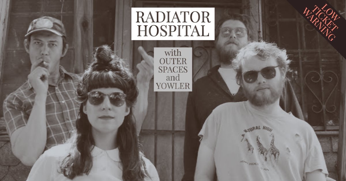 WKDU Presents Radiator Hospital / Outer Spaces / Yowler WKDU