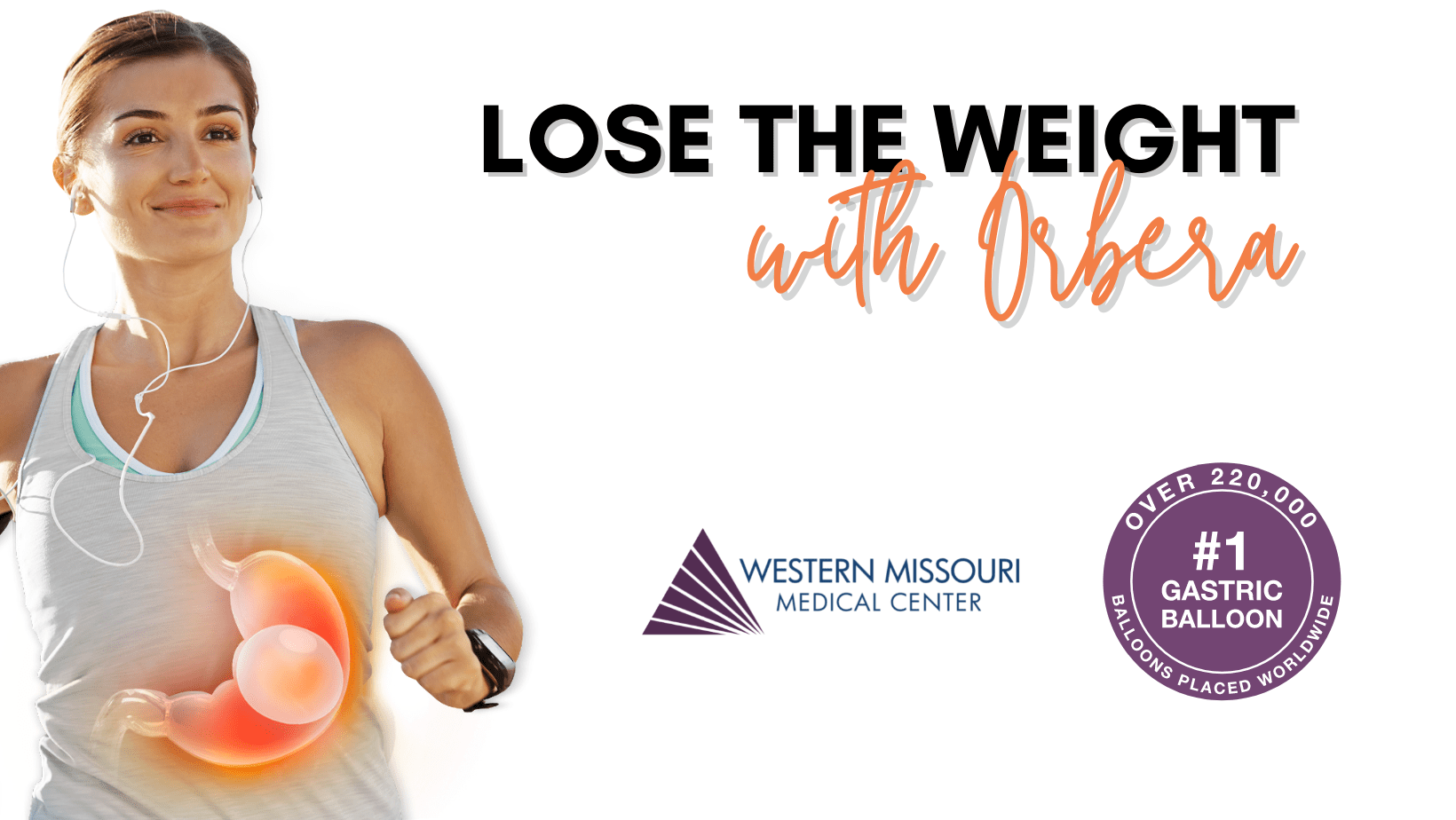 Lose the Weight and Keep it off with Orbera Western Missouri Medical Center