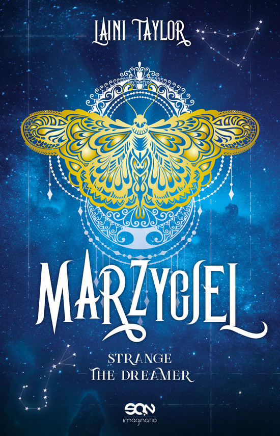 Strange the Dreamer. Tom 1. Marzyciel Laini Taylor