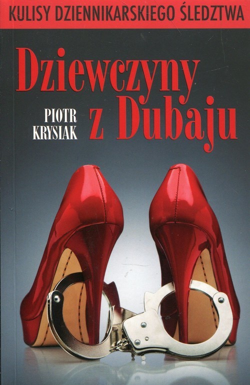 Dziewczyny z Dubaju Krysiak Piotr Książka