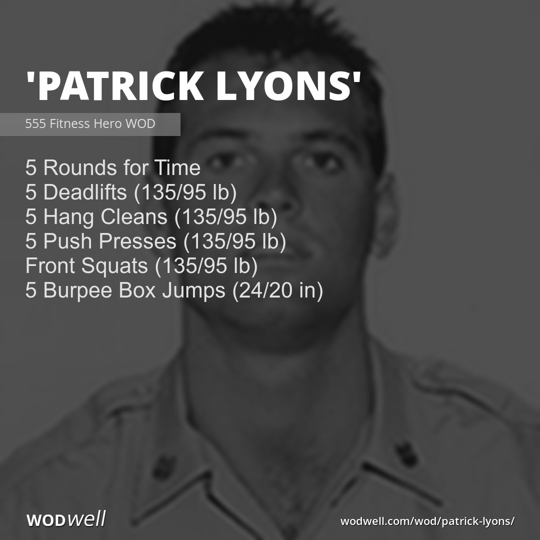 "Patrick Lyons" Workout, 555 Fitness Hero WOD WODwell