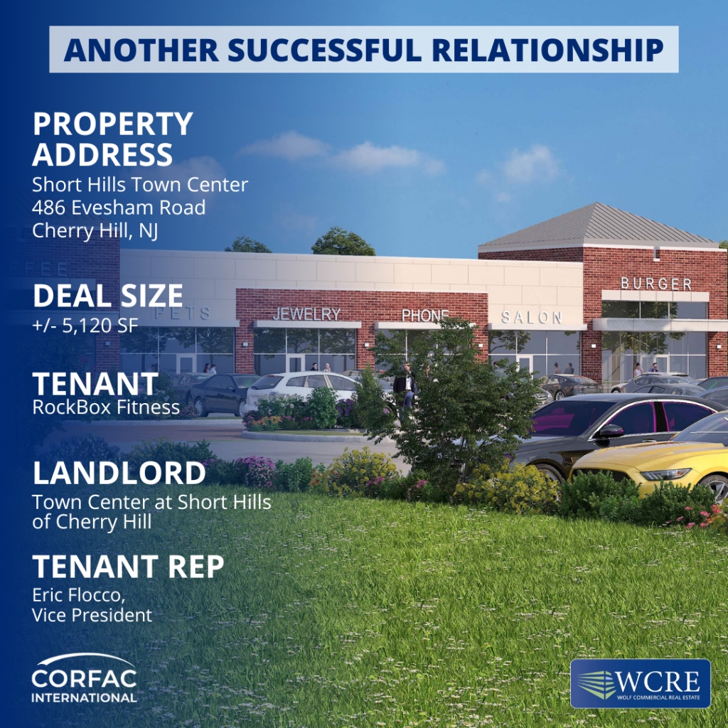 Short Hills Town Center, Cherry Hill, NJ Wolf Commercial Real Estate