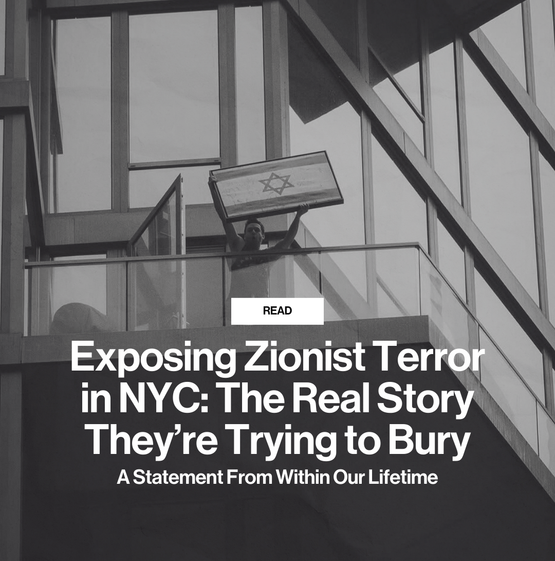 Exposing Zionist Terror in NYC The Real Story They’re Trying to Bury