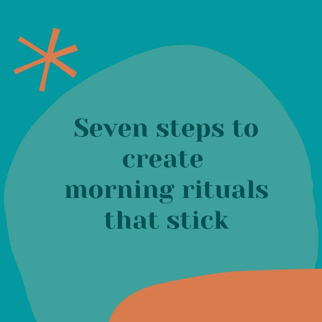 Seven Steps for Creating Morning Rituals that Stick Wonder & Sundry