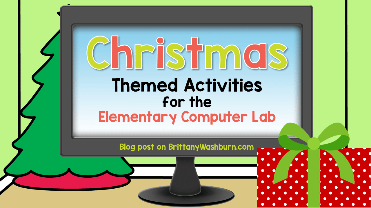 Christmas Themed Activities for the Elementary Computer Lab