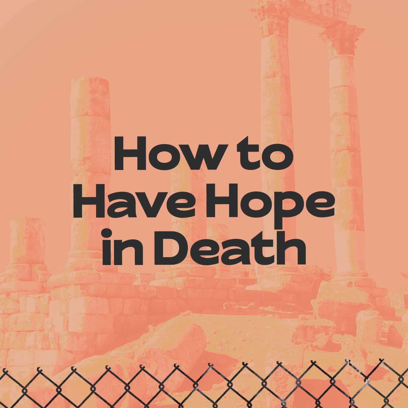 What Happens When We Die? Woodside Bible Church